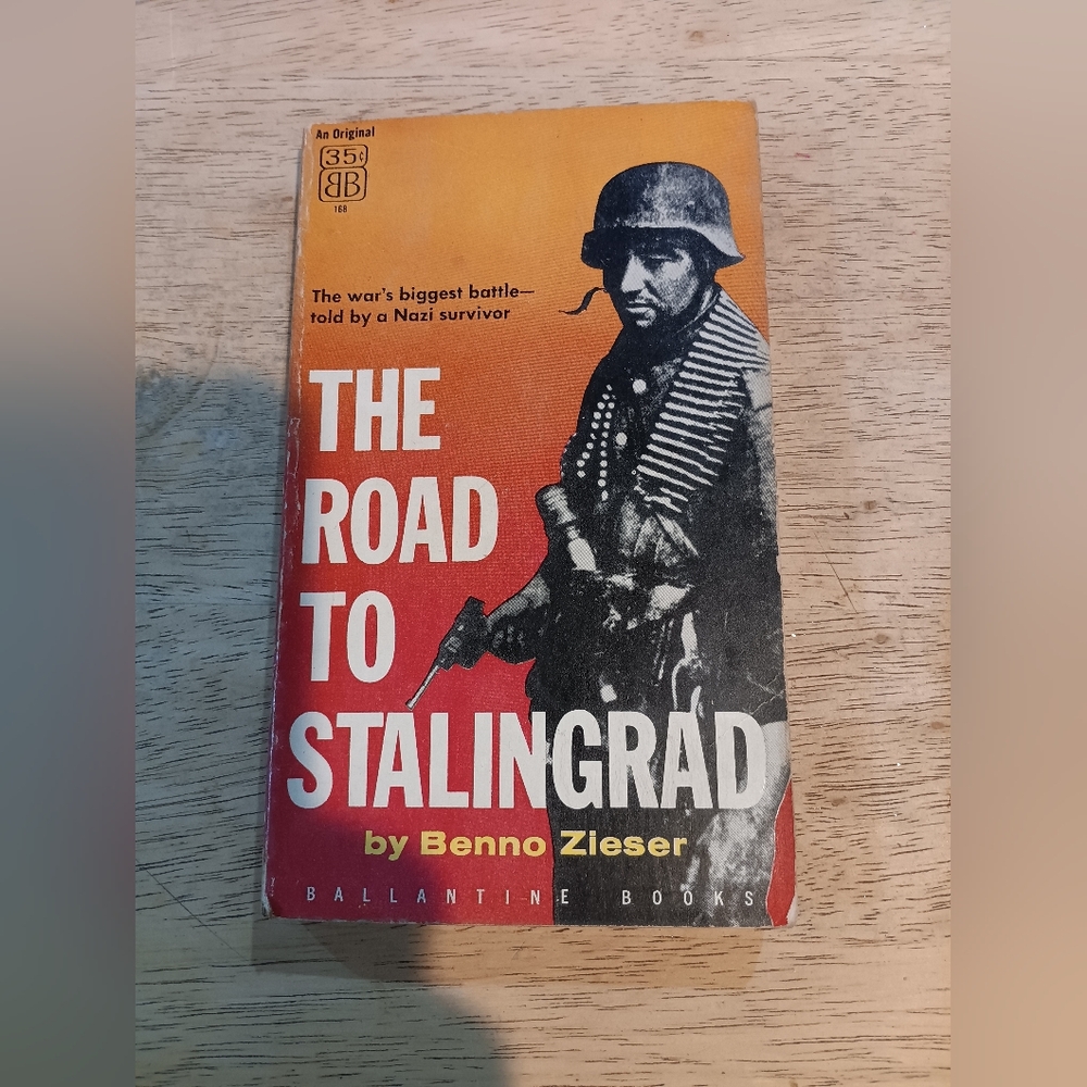 The Road to Stalingrad By Benno Zieser
